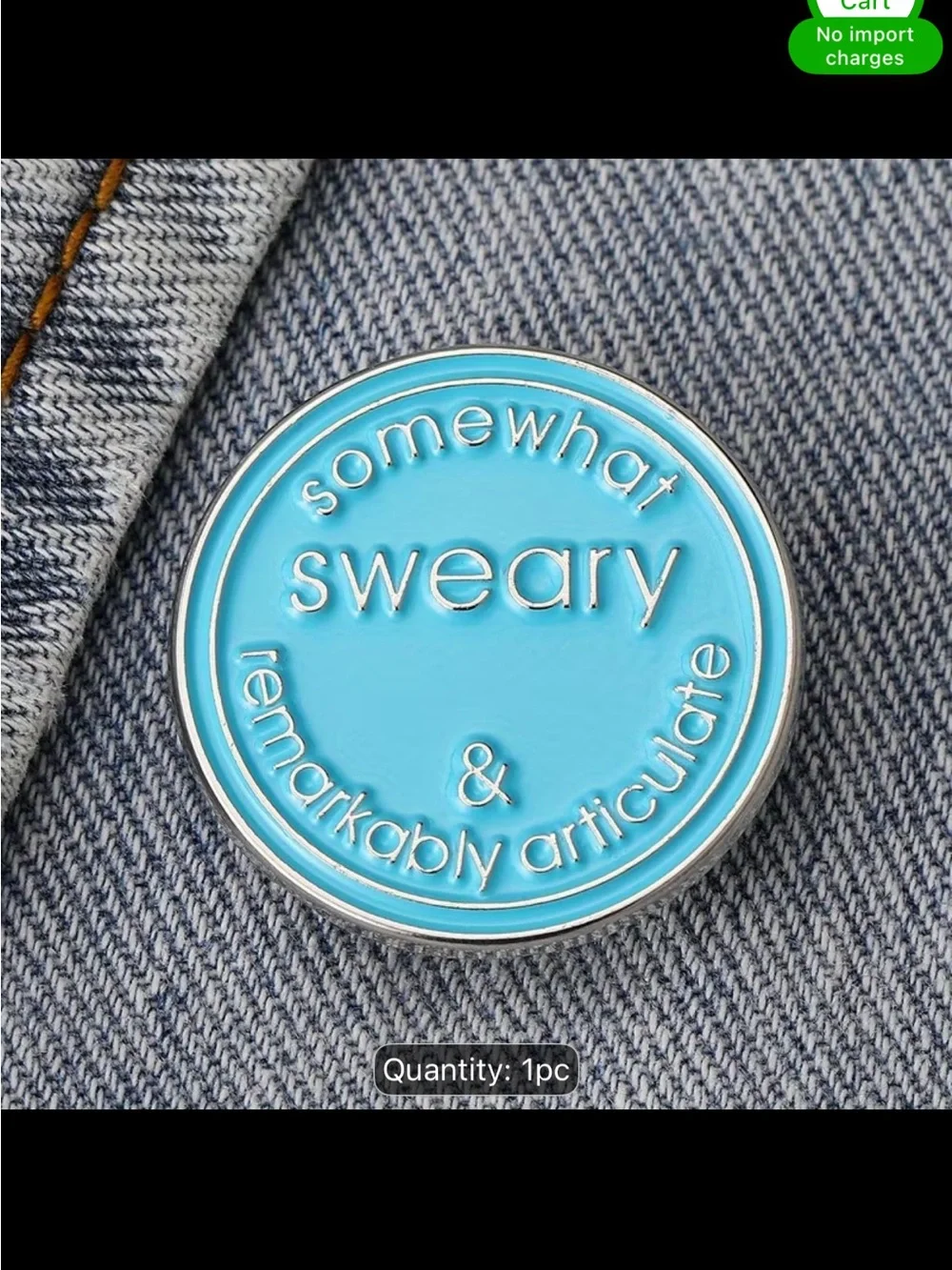 Enamel Pin Badge - Light Blue 'Somewhat Sweary'